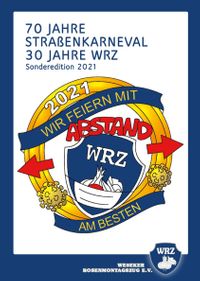70 Jahre Weseker Straßenkarneval - 30 Jahre WRZ